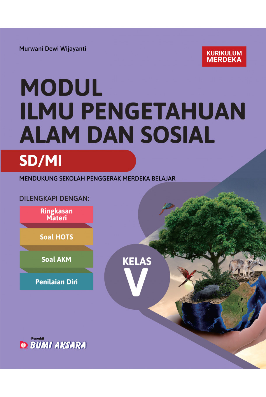 Modul Ilmu Pengetahuan Alam dan Sosial SD/MI Kelas V Kurikulum Merdeka